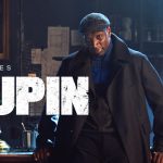 “Lupin” series review: The charm and mastery of a thief